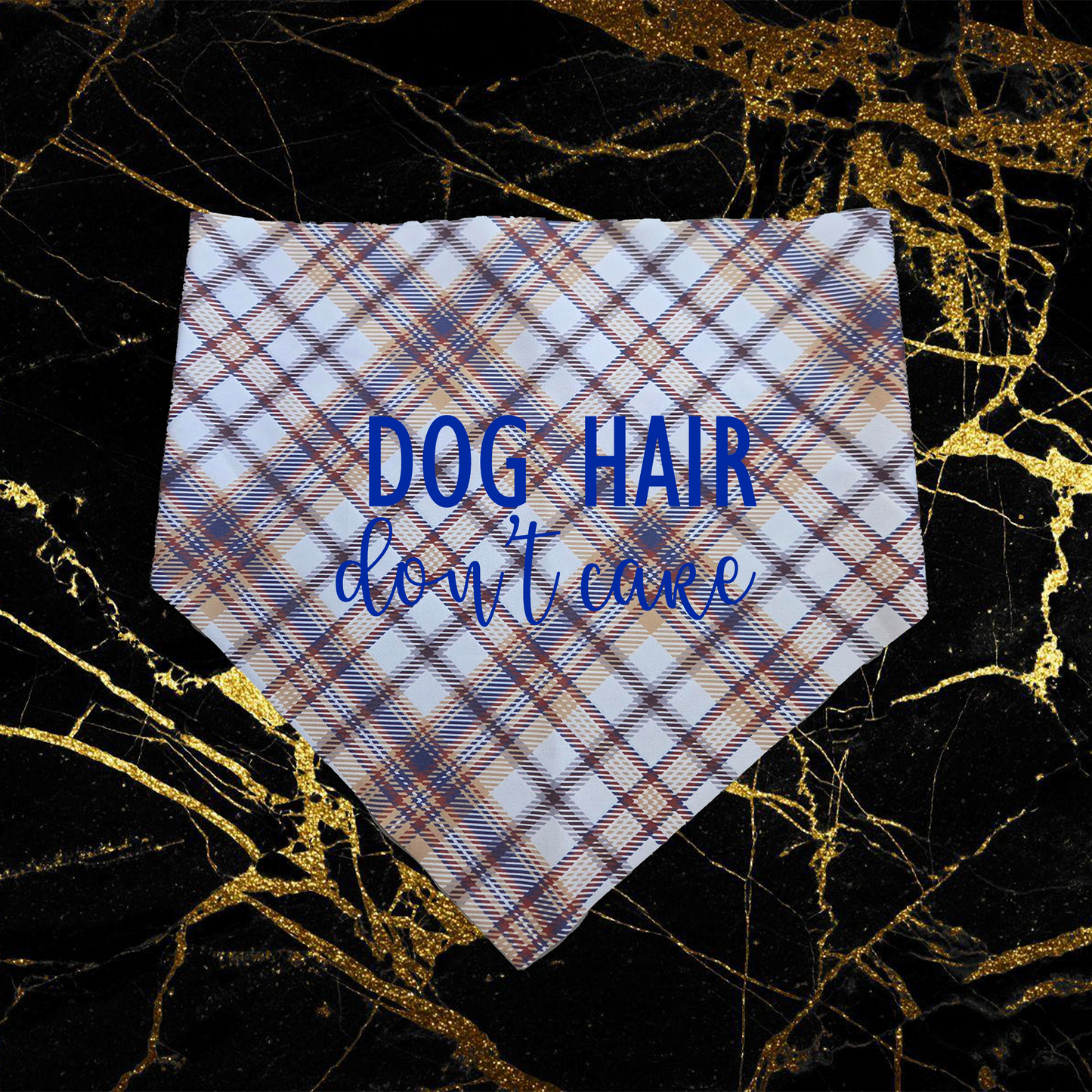 Dog Hair Don't Care_Blue