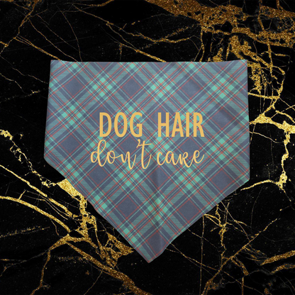 Dog Hair Don't Care_Gold