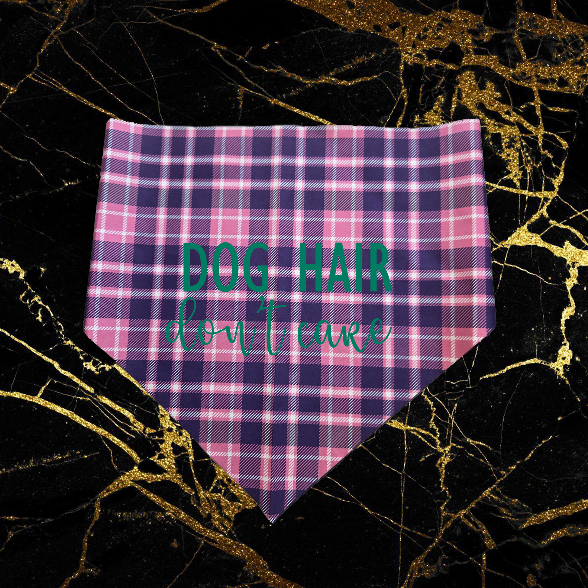 Dog Hair Don't Care_Green