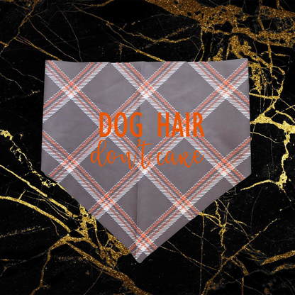 Dog Hair Don't Care_Orange