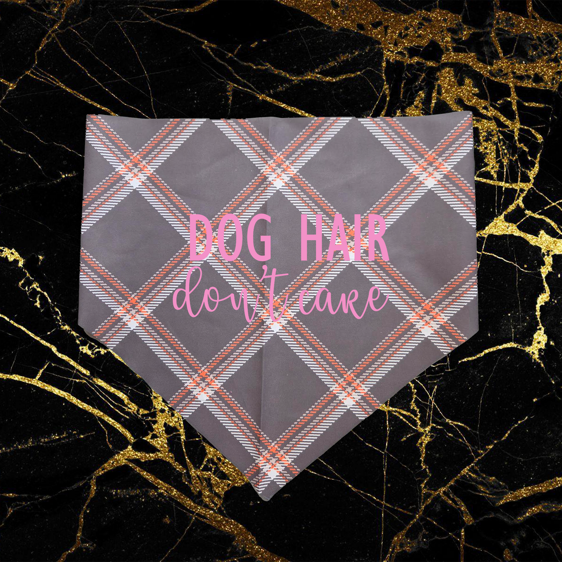 Dog Hair Don't Care_Pink