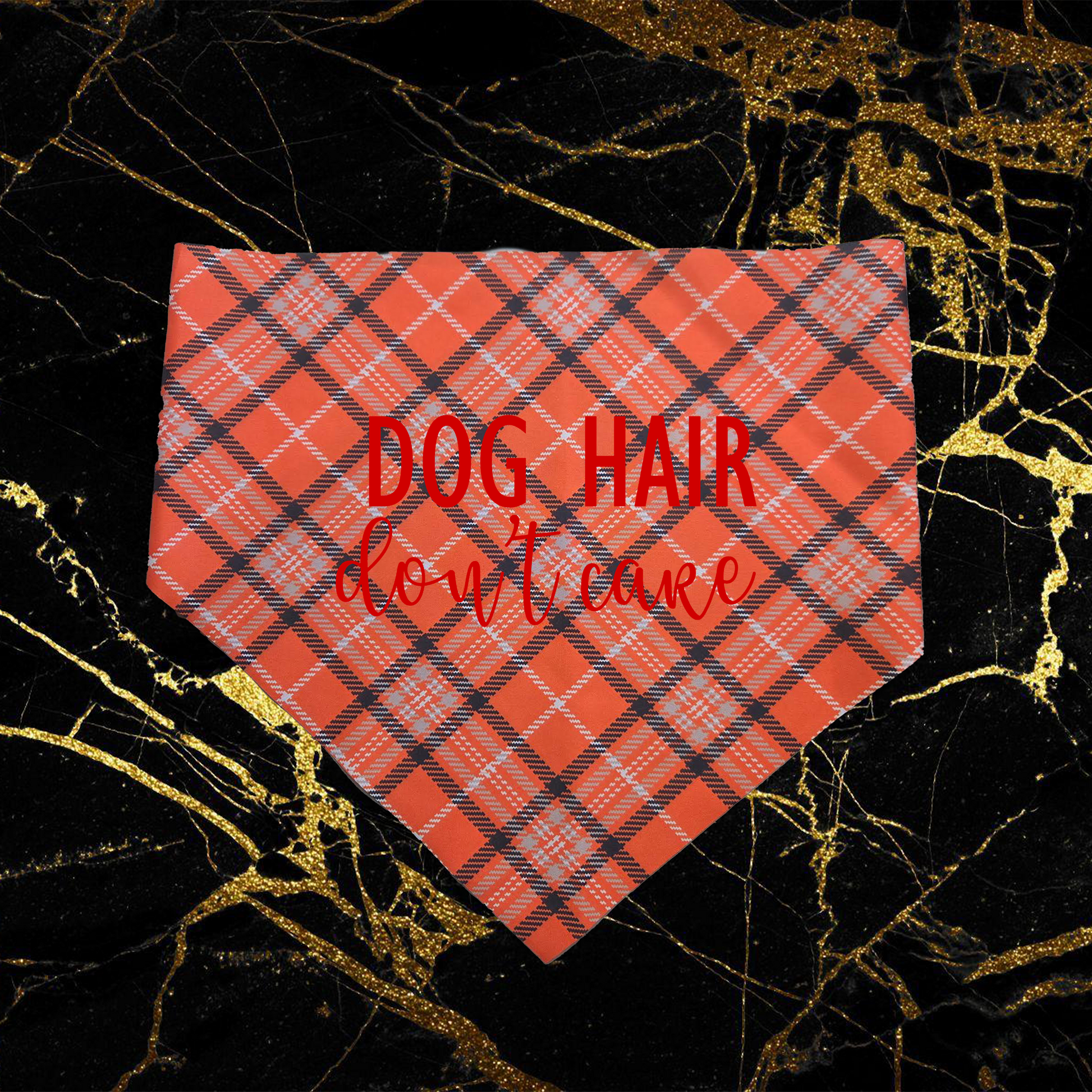 Dog Hair Don't Care_Red