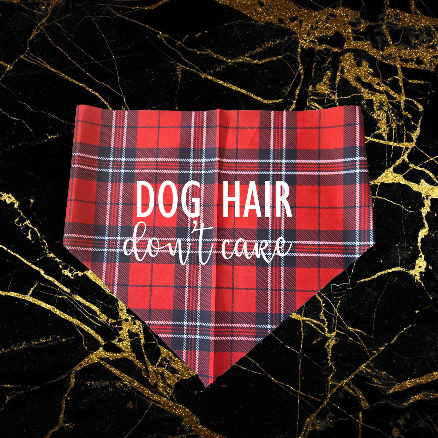 Dog Hair Don't Care_White
