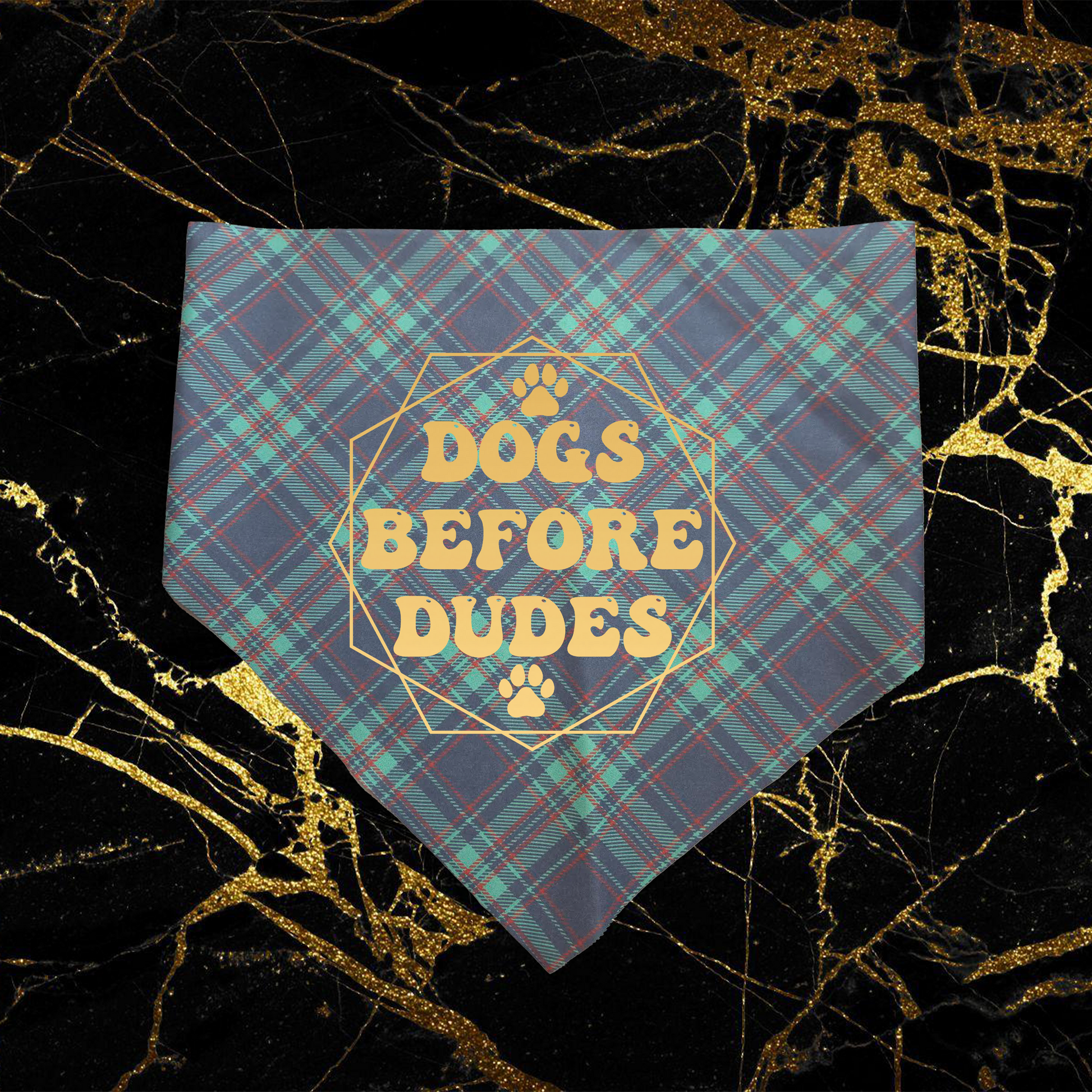 Dogs Before Dudes_Gold