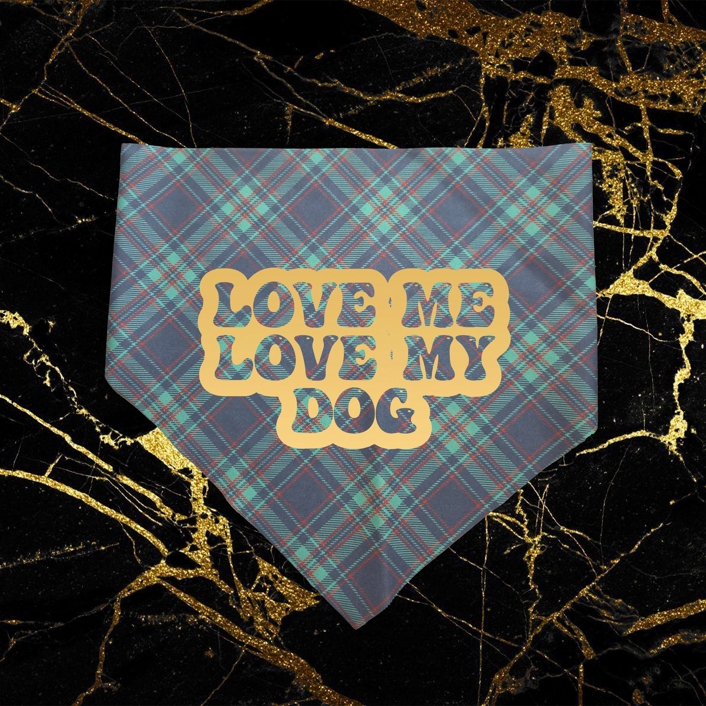 Love Me Love My Dog_Gold